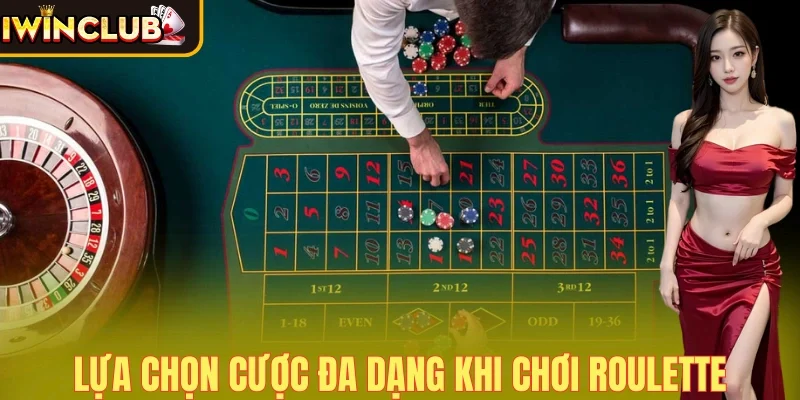 Lựa chọn cược đa dạng khi tham gia Roulette